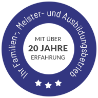 Ihr Familien-, Meister- und Ausbildungsbetrieb mit über 20 Jahren Erfahrung